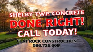 Shelby Twp Concrete Contractor